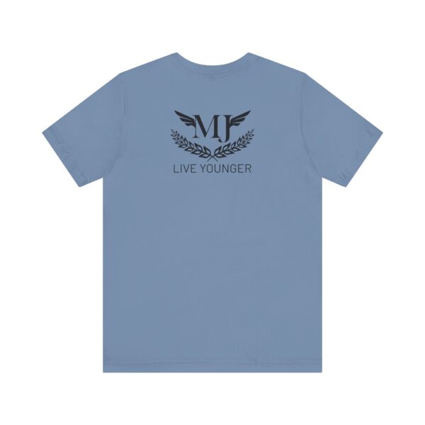 BE THE LIGHT Lifewave Live Younger T Shirt Unisex - Image 70