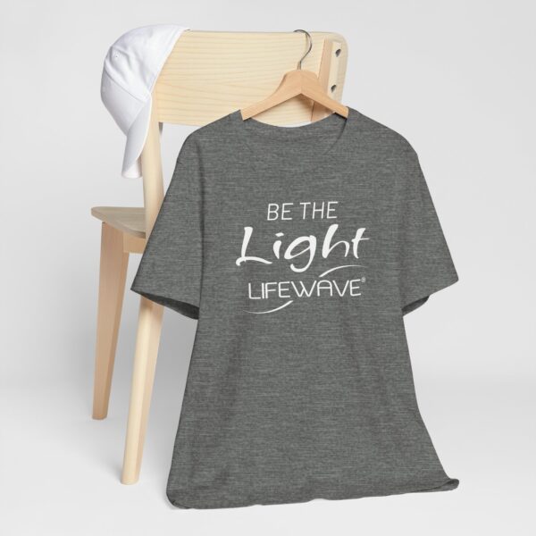BE THE LIGHT Lifewave T Shirt Unisex - Image 8