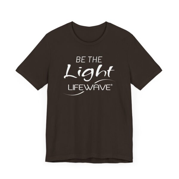 BE THE LIGHT Lifewave T Shirt Unisex - Image 15