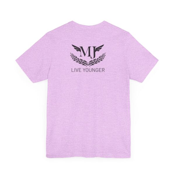 BE THE LIGHT Lifewave Live Younger T Shirt Unisex - Image 76