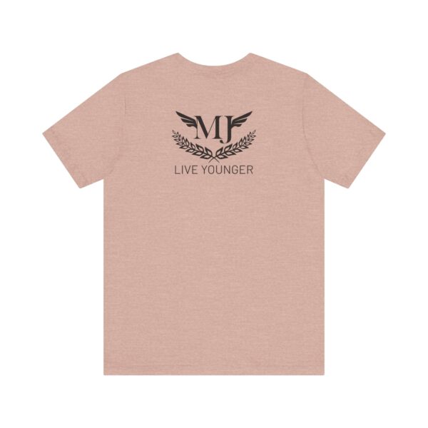 BE THE LIGHT Lifewave Live Younger T Shirt Unisex - Image 42