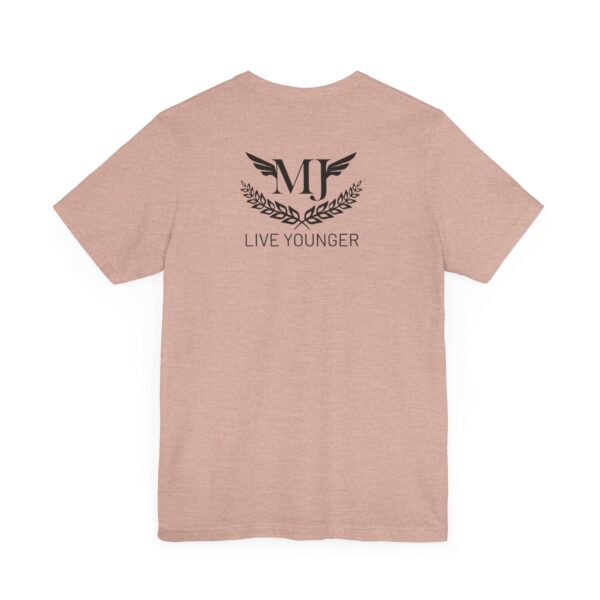 BE THE LIGHT Lifewave Live Younger T Shirt Unisex - Image 44