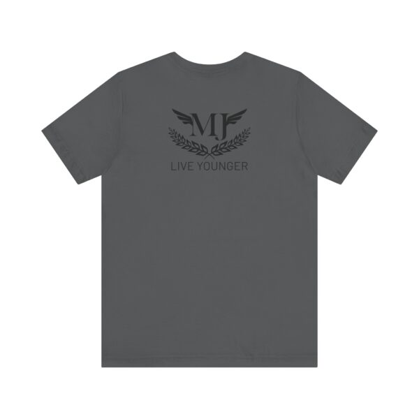BE THE LIGHT Lifewave Live Younger T Shirt Unisex - Image 26