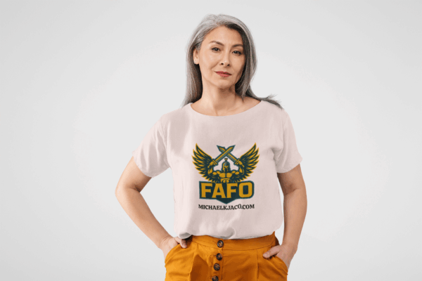 FAFO Intuitive Warrior T-Shirt – Eff Around & Find Out… with Intuition! - Image 2